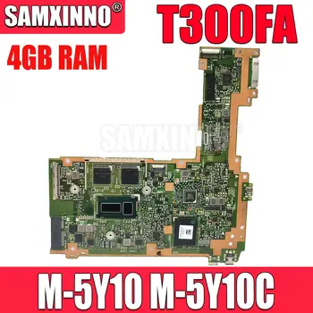 Материнская плата T300FA CPU M-5Y10 M-5Y10C 4 ГБ оперативной памяти SSD/64G Для ASUS T300FA T300F Тест материнской платы ноутбука 100% В порядке