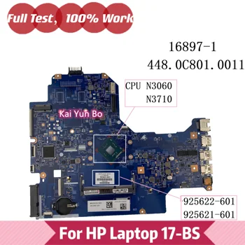 Для Hp 17-bs010nr 17-BS 17-BS036DS Материнская плата ноутбука 925622-601 925621-601 925621-501 925621-001 16897-1 С процессором N3710 N3060