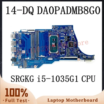 DA0PADMB8G0 с процессором SRGKG i5-1035G1 Высококачественная материнская плата для ноутбука HP 14-DQ 14S-DQ Материнская плата 100% Полностью работает Хорошо