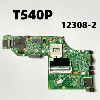 04X5281 12308-2 48.4LO16.021 Оригинальная Материнская плата для ноутбука Lenovo ThinkPad T540P Материнская плата ноутбука 100% Протестирована Идеально