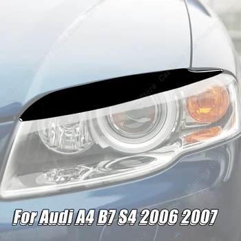 Для Audi A4 B7 S4 2006-2007, 2 шт., черная глянцевая Передняя фара Автомобиля, брови, Веко, наклейки, накладка на крышку лампы, обвесы